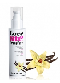 Съедобное согревающее массажное масло Love Me Tender Vanilla с ароматом ванили - 100 мл. - Love to Love - купить с доставкой в Сызрани