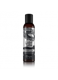 Интимный гель на водной основе Lube Tube Semen Lube - 150 мл. - ORGIE - купить с доставкой в Сызрани