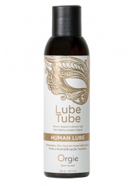 Интимный гель на водной основе Lube Tube Human Lube - 150 мл. - ORGIE - купить с доставкой в Сызрани