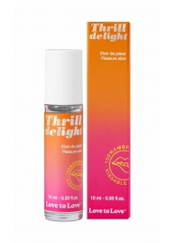 Возбуждающий гель Thrill Delight - 10 мл. - Love to Love - купить с доставкой в Сызрани