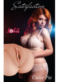 Мастурбатор-вагина Cutie Pie - Lola Games - в Сызрани купить с доставкой