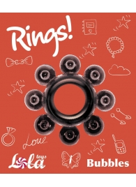 Чёрное эрекционное кольцо Rings Bubbles - Lola Games - в Сызрани купить с доставкой