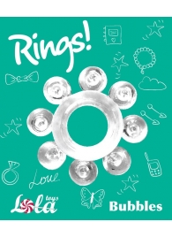 Прозрачное эрекционное кольцо Rings Bubbles - Lola Games - в Сызрани купить с доставкой